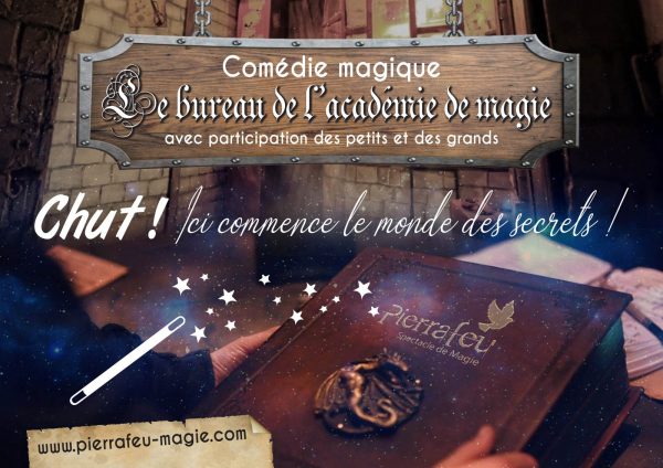 Spectacle tout public : Le Bureau de l’Académie de Magie